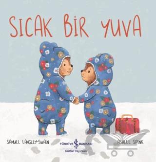Sıcak Bir Yuva
