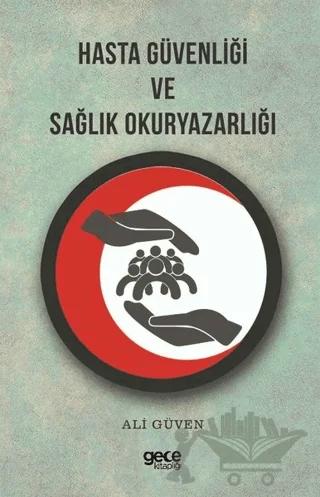 Hasta Güvenliği ve Sağlık Okuryazarlığı