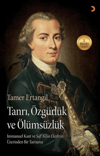 Tanrı, Özgürlük ve Ölümsüzlük