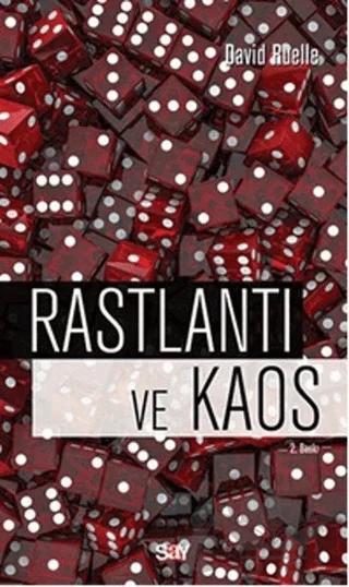 Rastlantı ve Kaos – David Ruelle – Say Yayınları kitap kapağı