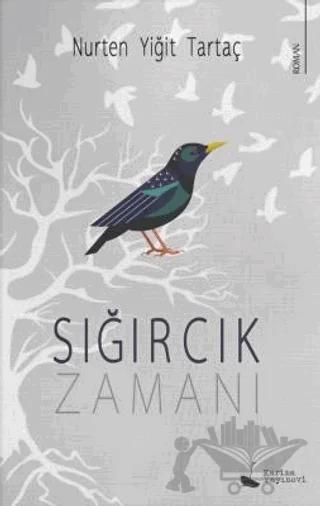 Sığırcık Zamanı