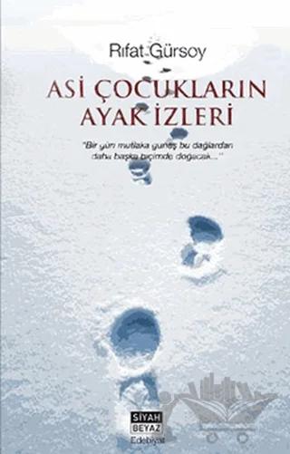 Asi Çocukların Ayak İzleri