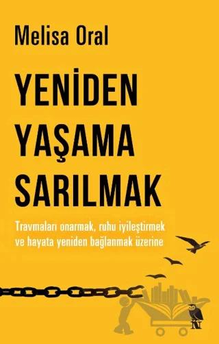 Yeniden Yaşama Sarılmak – Melisa Oral – Nemesis Kitap kitap kapağı