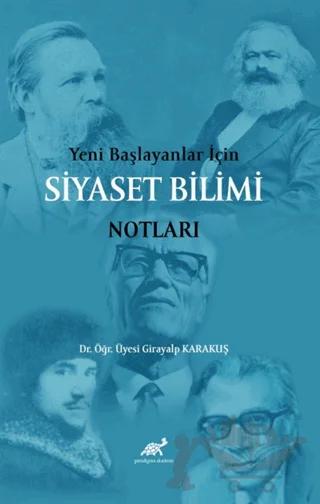 Yeni Başlayanlar İçin Siyaset Bilimi Notları