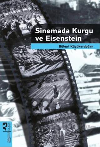 Sinemada Kurgu ve Eisenstein