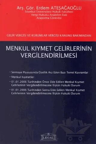 Gelir Vergisi ve Kurumlar Vergisi Kanunu Bakımından Menkul Kıymet Gelirlerinin Vergilendirilmesi