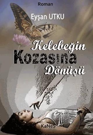 Kelebeğin Kozasına Dönüşü