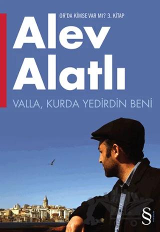 Valla, Kurda Yedirdin Beni