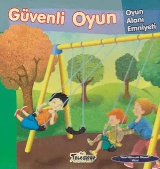 Güvenli Oyun - Oyun Alanı Emniyeti