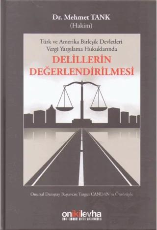 Delillerin Değerlendirilmesi