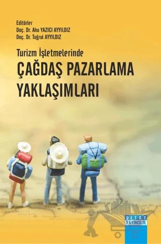 Turizm İşletmelerinde Çağdaş Pazarlama Yaklaşımları