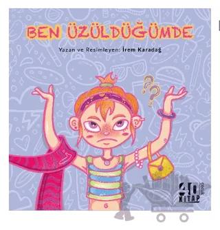 Ben Üzüldüğümde