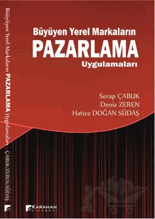 Büyüyen Yerel Markaların Pazarlama Uygulamaları