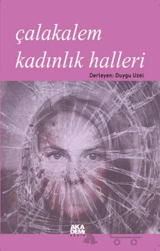Çalakalem Kadınlık Halleri