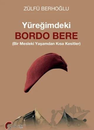 Yüreğimdekiİ Bordo Bere