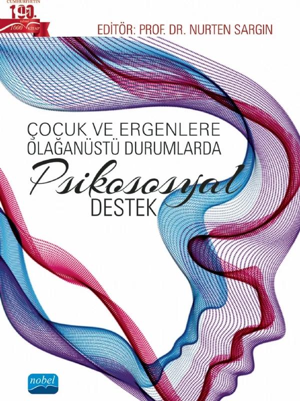 Çocuk ve Ergenlere Olağanüstü Durumlarda PSİKOSOSYAL DESTEK