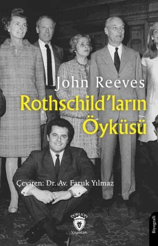 Rothschild’ların Öyküsü – John Reeves – Dorlion Yayınları kitap kapağı
