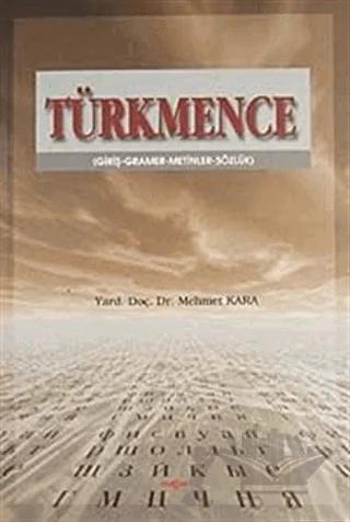 Türkmence Giriş-Gramer-Metinler-Sözlük