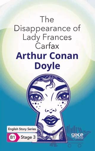 The Disappearance of Lady Frances Carfax - İngilizce Hikayeler B1 Stage 3
