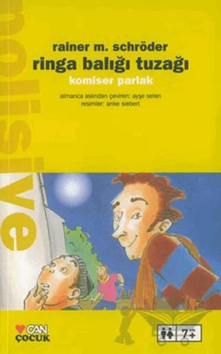 Ringa Balığı Tuzağı-Komiser Parlak