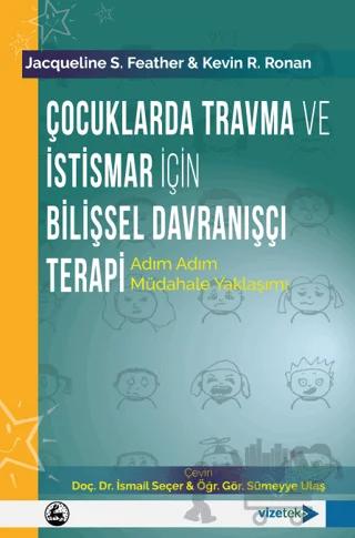 Çocuklarda Travma ve İstismar İçin Bilişsel Davranışçı Terapi