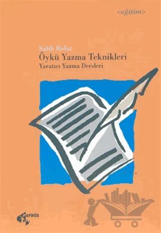 Öykü Yazma Teknikleri Yaratıcı Yazma Dersleri
