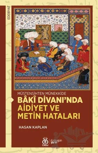 Baki Divanı’nda Aidiyet ve Metin Hataları