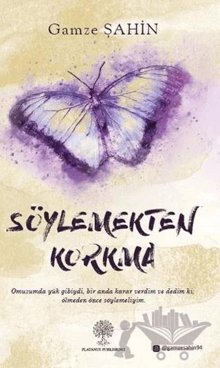 Söylemekten Korkma