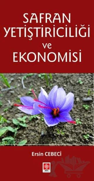 Safran Yetiştiriciliği ve Ekonomisi