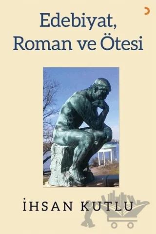 Edebiyat, Roman ve Ötesi