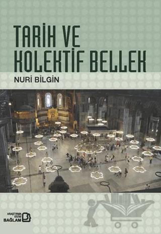 Tarih ve Kolektif Bellek
