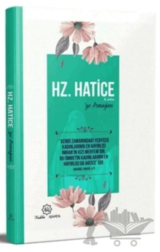Hz. Hatice'ye Armağan