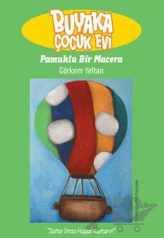 Buyaka Çocuk Evi 2 - Pamuklu Bir Macera
