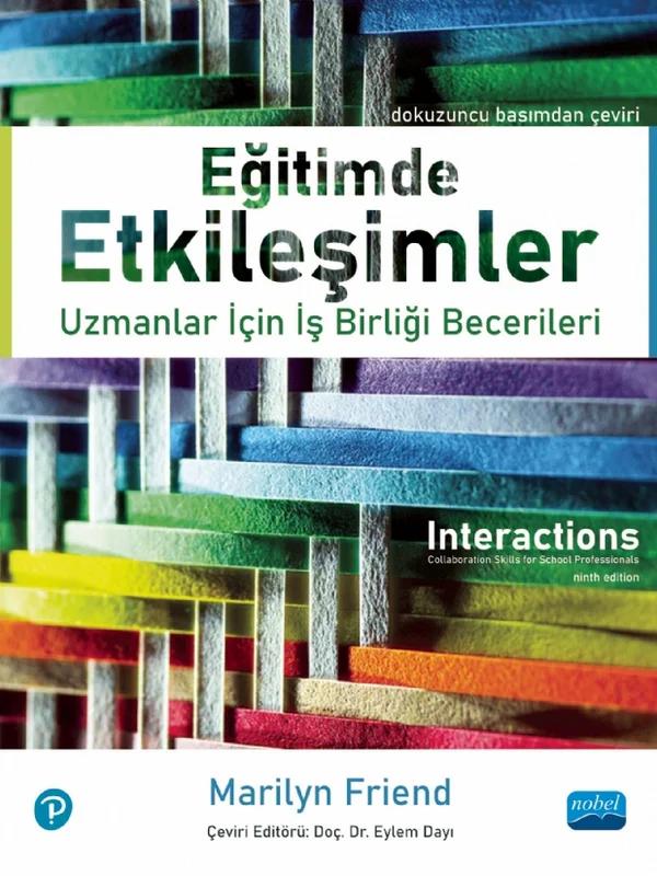 EĞİTİMDE ETKİLEŞİMLER: Uzmanlar İçin İş Birliği Becerileri / INTERACTIONS: Collaboration Skills for School Professionals