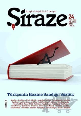 Şiraze Dergisi Sayı: 24 Temmuz-Ağustos 2024