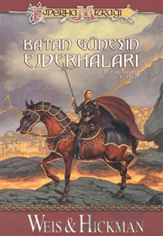 Batan Güneşin Ejderhaları Ejderha Mızrağı - Ruhlar Savaşı 1. Kitap