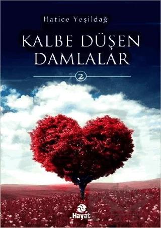 Kalbe Düşen Damlalar 1