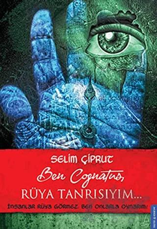 Ben Cognatus, Rüya Tanrısıyım