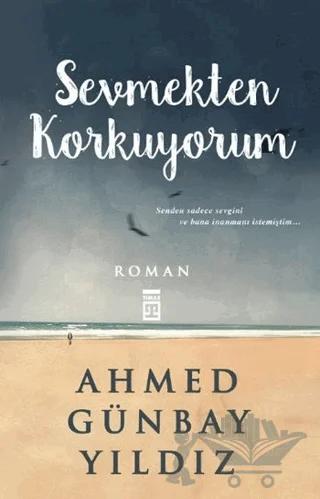 Sevmekten Korkuyorum