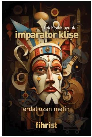 Tek Kişilik Oyunlar - İmparator Klişe
