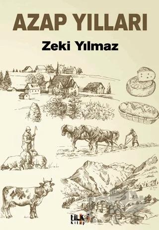 Azap Yılları