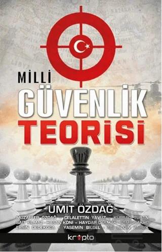 Milli Güvenlik Teorisi – Ümit Özdağ – Kripto Basım Yayın kitap kapağı