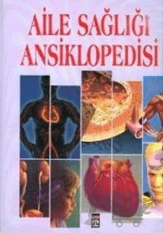 Aile Sağlığı Ansiklopedisi