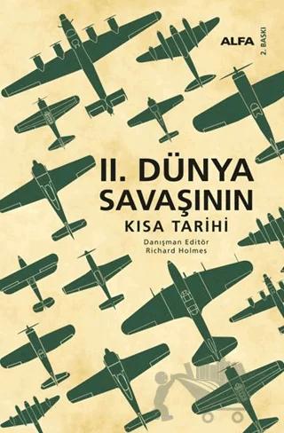 II. Dünya Savaşının Kısa Tarihi