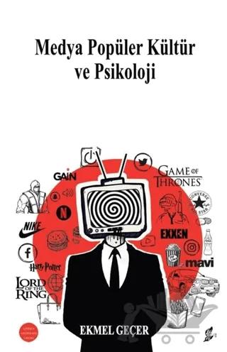 Medya Popüler Kültür ve Psikoloji