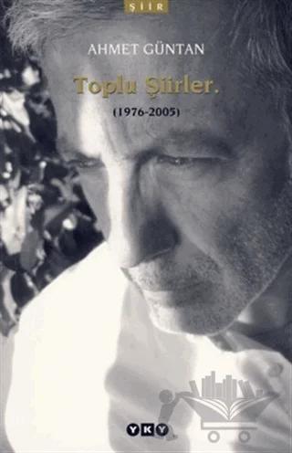 Toplu Şiirler (1976-2005)