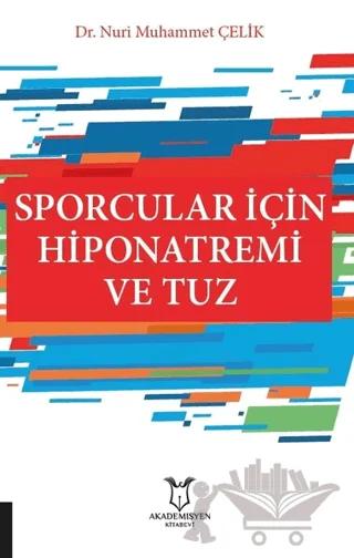 Sporcular İçin Hiponatremi ve Tuz