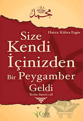 Size Kendi İçinizden Bir Peygamber Geldi