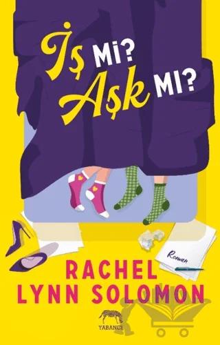 İş mi Aşk mı? – Rachel Lynn Solomon – Yabancı Yayınları kitap kapağı