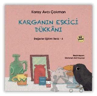 Karganın Eskici Dükkanı - Değerler Eğitimi Serisi - 4